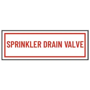 Fire Protection 02-110 6 x 2 Sprinkler Drain Valve Id Sign